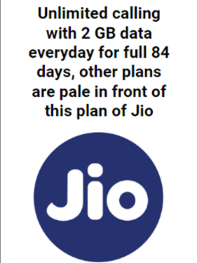 Unlimited calling with 2 GB data everyday for full 84 days, other plans are pale in front of this plan of Jio