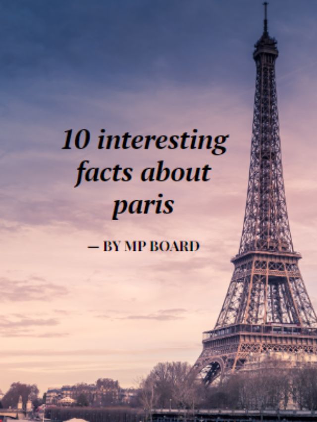 10 interesting facts about paris